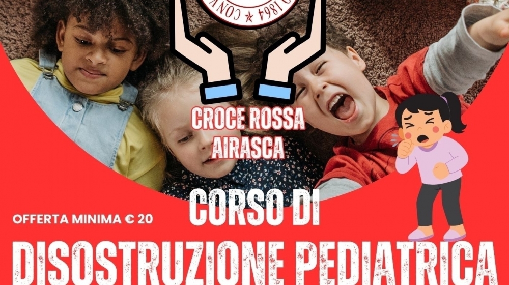 NEWS - CORSO DI DISOSTRUZIONE PEDIATRICA - CROCE ROSSA AIRASCA